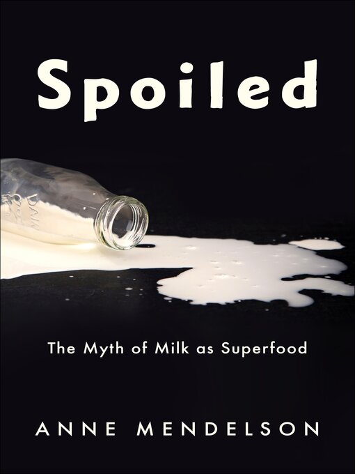 Title details for Spoiled by Anne Mendelson - Available